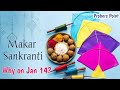 Why Makar Sankranti is Celebrated on January 14 ? | Probers Point