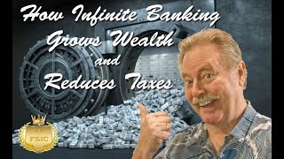How Infinite Banking Grows Wealth & Reduces Taxes [Infinite Banking] || Stan Cox #infinitebanking