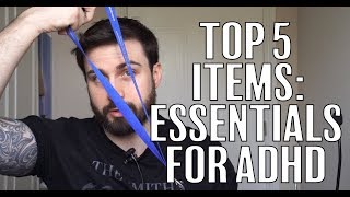 ☑ Top 5 Essential Items for ADHD