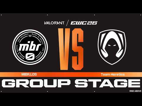 MIBR.LOS vs. Team Heretics | VALORANT at EWC 26 - Group Stage - VOD