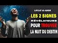 Jour du laylat alqadr dvoil   dcouvrezle avec ces signes