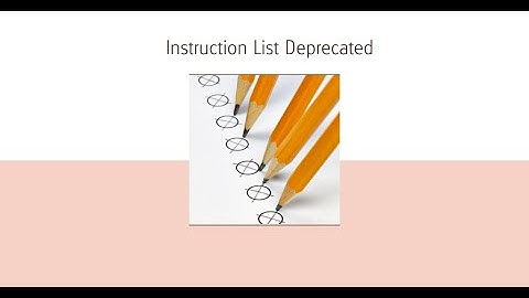 Instruction List Deprecated