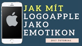 Apple emotikon. Jak mít logo apple jako smajlíka, iOS 11.2.1 2018 iPhone, iPad,