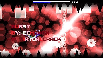Burst by Echonox (collab with VirtualCrack), Geometry Dash