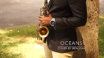 Oceans (Where feet may Fail) Hillsong - Benjisax Cover