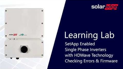 Checking Errors & Firmware on SolarEdge