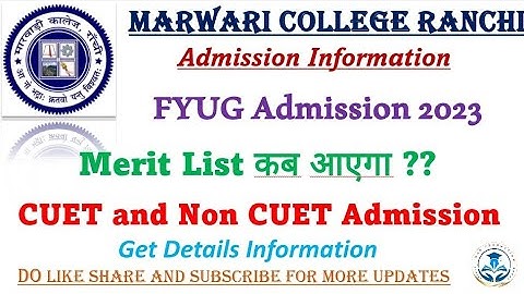Marwari College Ranchi, FYUG Merit List कब आएगा,  How to check Merit List, Commarce, Science, Arts