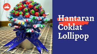 Hantaran coklat lollipop yang sangat mudah