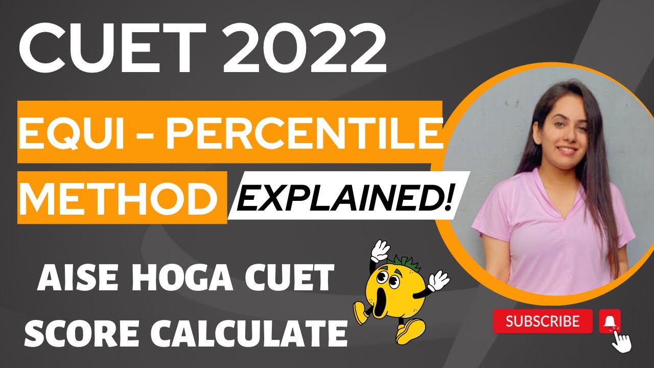 cuet-2022-big-update-equi-percentile-method-this-is-how-score-will-be-calculated-youtube