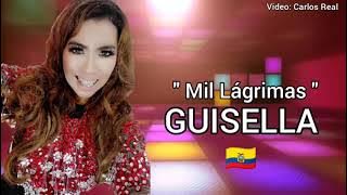 Mil Lágrimas - GUISELLA