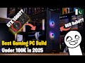 Best Gaming PC Build Under 100K in 2025 | Hindi/Urdu