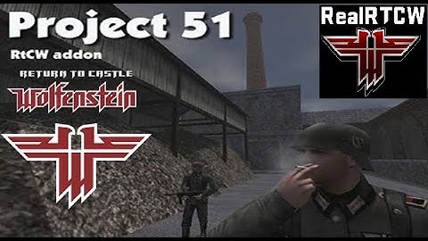 RealRTCW Project 51 Level4