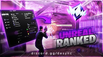 DOMINATING everyone with CHEATS in UNREAL RANKED! | ft. desync