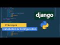 Cours python django 1 installation et configuration de django