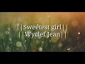 Wyclef Jean|| Sweetest girl || Ft. Akon || Lil