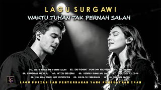 🎵 Lagu Rohani Kristen Terbaru | Waktu Tuhan Tak Pernah Salah - Menguatkan Iman dan Pengharapan 🙏
