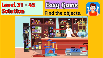 Easy Game - Walkthrough Gameplay Level 31 32 33 34 35 36 37 38 39 40 41 42 43 44 45 Solution