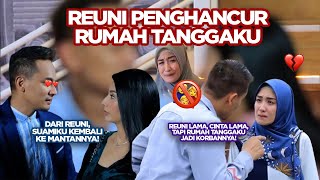 Reuni Penghancur Rumah Tanggaku | Full Episode Suara Hati Istri