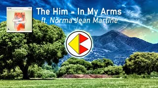The Him - In My Arms (Feat. Norma Jean Martine)