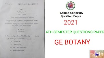 KOHLAN UNIVERSITY B.SC  PREVIOUS YEARS QUESTIONS PAPER 4TH SEMESTER GE/ DSC BOTANY PAPER.