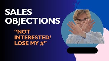 HOW TO HANDLE THE "WHERE DID YOU GET MY NUMBER?" OBJECTION IN SALES CALLS