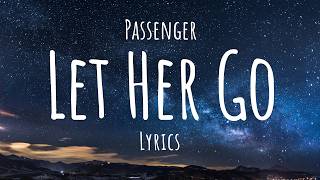 Passenger - Let Her Go Lyrics