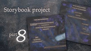 Fairy tale storybook project, part 8: where Thorn calls Elijah... Art book making video series