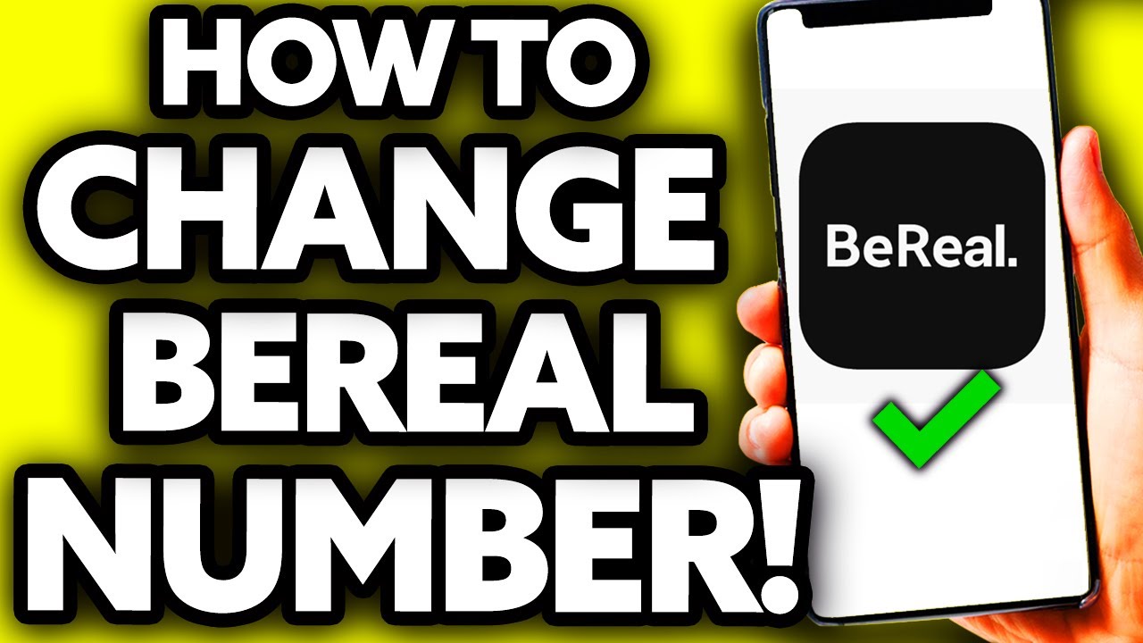 How To Change Bereal Phone Number [Quick and EASY!]