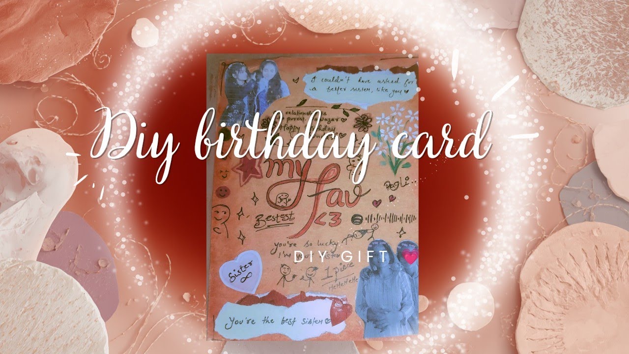 Diy letter styled birthday card for your sister/ bestie 💗 ll handmade vintage card 