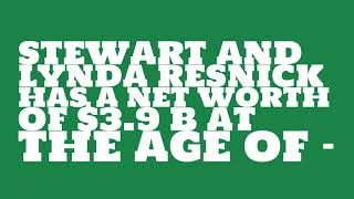 How rich is Stewart and Lynda Resnick?
