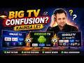 Smart TV vs Android TV vs Google TV – Kya Difference Hai? Full Comparison 2026 | Complete Guide