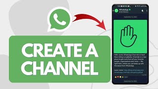 How to create whatsapp channel (Quick Guide)