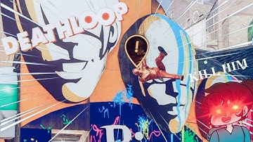 Deathloop Funny Moments | Karnesis is the best slab