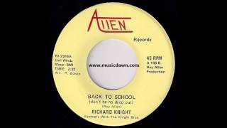 Richard Knight - Back To School (Don't Be No Drop Out) [Allen] Northern Soul Funk 45