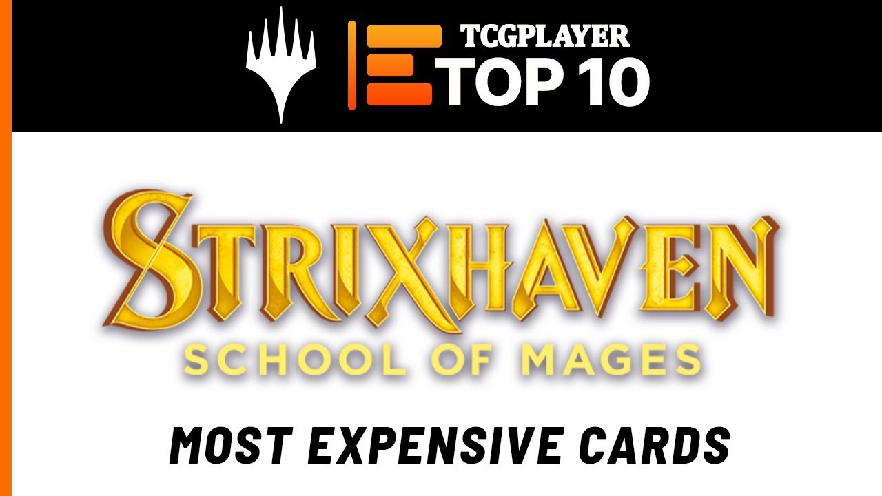 Top 10 Most Expensive MTG Cards in Strixhaven: School of Mages - YouTube