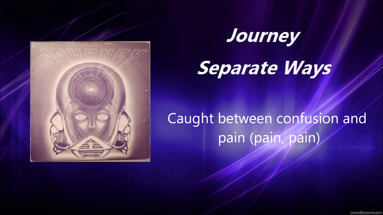 separate ways journey letra