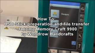 How to easily set up your USB stick for use with the Janome Memory Craft 9900. Can also be applied to the Janome Memory Craft 