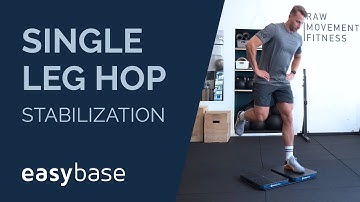 EasyBase® Single Leg Hop Stabilization Protocol