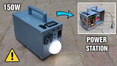 Make 220V 150W Portable Power Station Using 18650 Battery