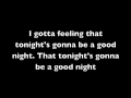 I Gotta Feeling - The Black Eyed Peas (with lyrics)