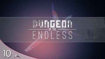 Dungeon Of The Endless | Multiplayer | E10 | #BEHINDTHEDOOR