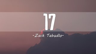Zack Tabudlo - 17 (Lyric Video)