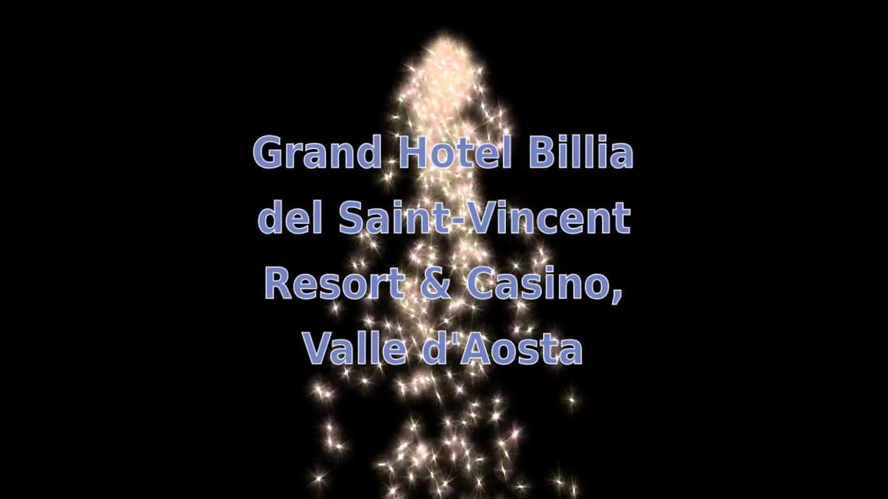 Grand Hôtel Billia del Saint-Vincent Resort & Casino
