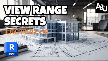 View Range in Revit MEP for Building Design | How to modify the View Range in Revit | Lecture 50
