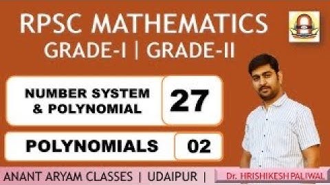 HP26RM0NS-27 | RPSC MATH | NUMBER SYSTEM AND POLYNOMIALS | LEC - 27 | POLYNOMIALS | LEC - 2