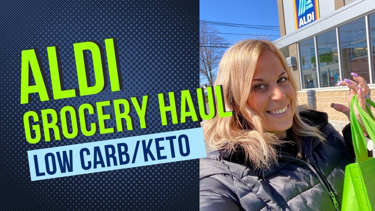 KETO/ LOW CARB ALDI GROCERY HAUL