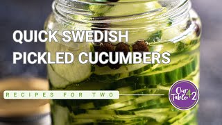 Easy Swedish Quick Pickled Cucumbers | 5 ingredient Quick Pickled Cucumbers