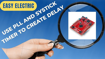 Create Delay Using Systick Timer and PLL