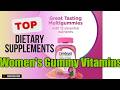 Top 10 Dietary Supplements about Women's Gummy Vitamins Favorite of 2024