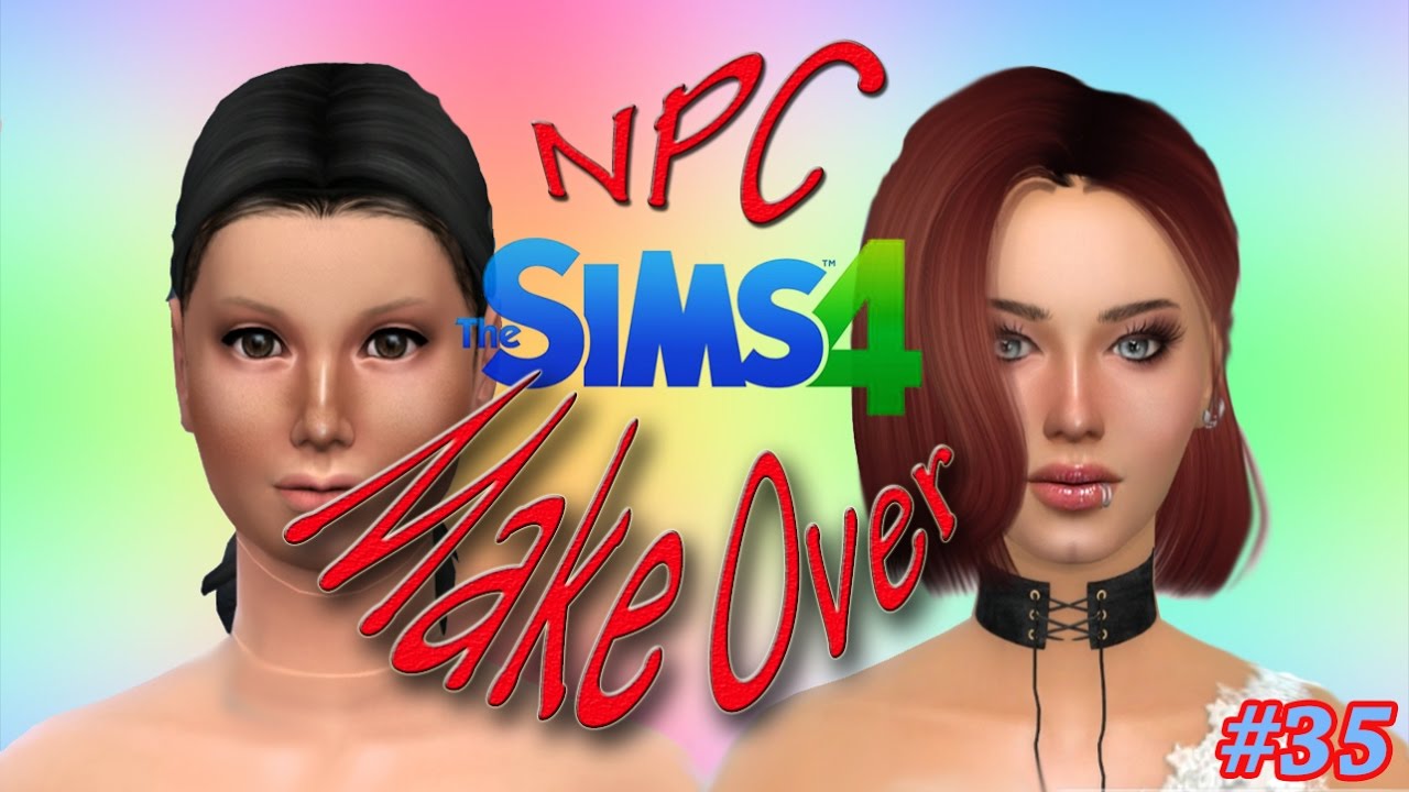 Sims4 NPC MakeOver part 35 (Sims 4 CAS) - YouTube